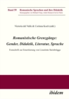 Romanistische Grenzgange: Gender, Didaktik, Literatur, Sprache : Festschrift zur Emeritierung von Lieselotte Steinbrugge - eBook