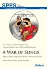 A War of Songs : Popular Music and Recent Russia-Ukraine Relations - eBook