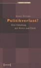 Politikverlust? : Eine Fahndung mit Peirce und Zizek - eBook