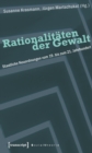 Rationalitaten der Gewalt : Staatliche Neuordnungen vom 19. bis zum 21. Jahrhundert - eBook