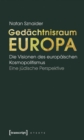 Gedachtnisraum Europa : Die Visionen des europaischen Kosmopolitismus. Eine judische Perspektive - eBook