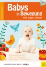 Babys in Bewegung : Mit allen Sinnen - eBook