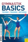 Gymnastik Basics : Technik - Training - Methodik - eBook