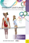 Basisbuch Geratturnen : Von Bewegungsgrundformen mit Spiel und Spa zu Basisfertigungen - eBook