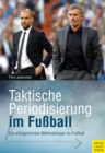 Taktische Periodisierung im Fuball : Die erfolgreiche Methode im Fuball - eBook