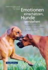 Emotionen einschatzen, Hunde verstehen : Das EMRA-System als individuelle Herangehensweise an Verhaltensprobleme und deren Therapie - eBook