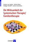 Die Wirksamkeit der Systemischen Therapie/Familientherapie - eBook