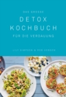 Das groe Detox Kochbuch : Fur die Verdauung - eBook