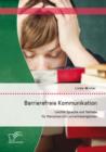 Barrierefreie Kommunikation: Leichte Sprache und Teilhabe fur Menschen mit Lernschwierigkeiten - eBook