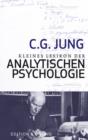 Kleines Lexikon der Analytischen Psychologie : Definitionen. Mit einem Vorwort von Verena Kast - eBook