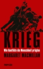 Krieg : Wie Konflikte die Menschheit pragten - eBook