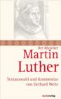 Martin Luther : Mystik und Freiheit des Christenmenschen. Textauswahl und Kommentar von Gerhard Wehr - eBook
