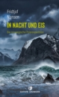In Nacht und Eis : Die norwegische Polarexpedition - eBook