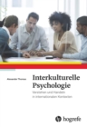Interkulturelle Psychologie : Verstehen und Handeln in internationalen Kontexten - eBook