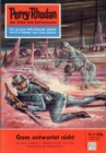 Perry Rhodan 47: Gom antwortet nicht : Perry Rhodan-Zyklus "Die Dritte Macht" - eBook