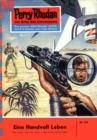 Perry Rhodan 153: Eine Handvoll Leben : Perry Rhodan-Zyklus "Das Zweite Imperium" - eBook