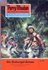Perry Rhodan 183: Die Dschungel-Armee : Perry Rhodan-Zyklus "Das Zweite Imperium" - eBook