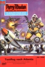 Perry Rhodan 436: Testflug nach Atlantis : Perry Rhodan-Zyklus "Die Cappins" - eBook