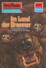 Perry Rhodan 674: Im Land der Dreemer : Perry Rhodan-Zyklus "Das Konzil" - eBook