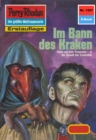 Perry Rhodan 1207: Im Bann des Kraken : Perry Rhodan-Zyklus "Chronofossilien - Vironauten" - eBook