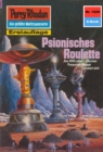 Perry Rhodan 1229: Psionisches Roulette : Perry Rhodan-Zyklus "Chronofossilien - Vironauten" - eBook