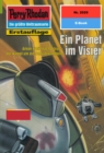 Perry Rhodan 2029: Ein Planet im Visier : Perry Rhodan-Zyklus "Die Solare Residenz" - eBook