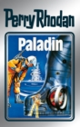 Perry Rhodan 39: Paladin (Silberband) : 7. Band des Zyklus "M 87" - eBook
