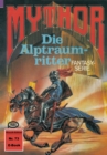 Mythor 73: Die Alptraumritter - eBook