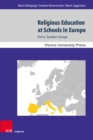 Religious Education at Schools in Europe : Part 6: Southern Europe. In cooperation with Sabine Hermisson and Maximillian Saudino - eBook
