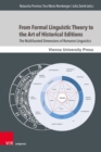 From Formal Linguistic Theory to the Art of Historical Editions : The Multifaceted Dimensions of Romance Linguistics - eBook