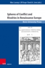Spheres of Conflict and Rivalries in Renaissance Europe - Book