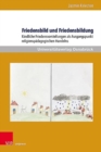 Friedensbild und Friedensbildung : Kindliche Friedensvorstellungen als Ausgangspunkt religionspadagogischen Handelns - Book