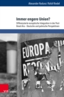 Immer engere Union? : Differenzierte europaische Integration in der Post-Brexit-Ara – Deutsche und polnische Perspektiven - Book