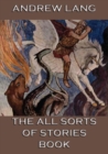 The All Sorts Of Stories Book - eBook