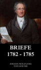 Briefe 1782 - 1785 - eBook