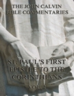 John Calvin's Commentaries On St. Paul's First Epistle To The Corinthians Vol. 2 - eBook