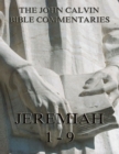 John Calvin's Commentaries On Jeremiah 1- 9 - eBook