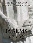 John Calvin's Commentaries On The Psalms 67 - 92 - eBook