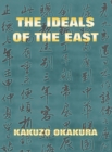The Ideals Of The East - eBook