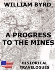 A Progress To The Mines - eBook
