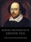 Konig Heinrich IV., Erster Teil - eBook