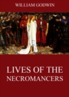 Lives Of The Necromancers - eBook