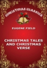 Christmas Tales and Christmas Verse - eBook