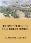 Fromont Junior und Risler Senior - eBook