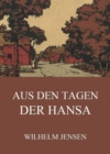 Aus den Tagen der Hansa - eBook