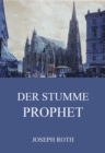 Der stumme Prophet - eBook