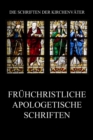 Fruhchristliche apologetische Schriften - eBook