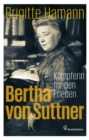 Bertha von Suttner : Kampferin fur den Frieden - eBook