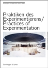 Practices of Experimentation: Research and Teaching in the Arts Today - Book