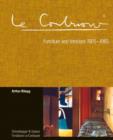 Le Corbusier. Furniture and Interiors 1905-1965 : The Complete Catalogue Raisonne - Book